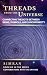 Threads from the Universe: ...