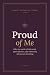 Proud of Me