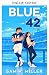Blue 42 (Wolverines Series ...