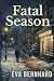 Fatal Season: A Mystery Novel