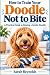 How to Train Your Doodle No...