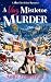 A Very Mistletoe Murder: A ...