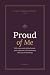 Proud of Me