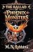 The Ballad of Phoenix and Monsters