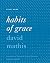 Habits of Grace Study Guide...