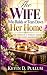 The Wife Who Builds or Tears Down Her Home by Kevin Pullum