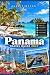 Panama Travel Guide 2027: E...