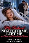 My Husband Neglec...