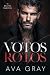 Votos Rotos (El Bratva Dubi...