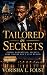 Tailored in Secrets by Vorisha Foust