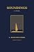 Soundings: A Novel: The Los...