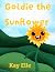 Goldie the Sunflower