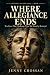 Where Allegiance Ends: Ten ...