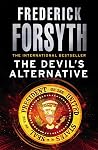 The Devil's Alternative by Frederick Forsyth