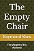 The Empty Chair by Raymond Shea