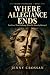Where Allegiance Ends: Ten ...