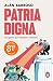 Patria digna (edición limit...