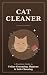 Cat cleaner
