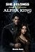 SHE BELONGS TO THE ALPHA KING by Ronda Jones