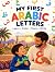 My First Arabic Letters: Le...