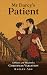 Mr Darcy's Patient: A Pride...