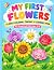 MY FIRST FLOWERS by Rahil Patel