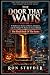 The Door That Waits — Volume 4 — Final Book In The Series by Ron Stryder