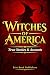 Witches of America: True St...