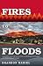 Fires To Floods: A Greyshir...