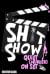 Sh*t Show by Kristen Dagg