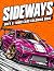 SIDEWAYS: DRIFT & TUNER CAR...