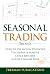 Seasonal Trading Secrets: H...