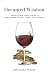 Decanted Wisdom: How Wine a...