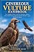 CINEREOUS VULTURE HANDBOOK:...