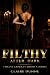 Filthy After Dark: Twelve Explicit Short Stories