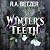 Winter's Teeth