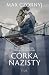 Córka nazisty by Max Czornyj Córka nazisty by Max Czornyj