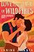 Love in the Time of Wildfires (Sierra Hotshots #1)