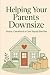 Helping Your Parents Downsi...