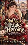 Not Your Tragic H...