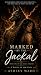 Marked by the Jackal by Ashley Ward