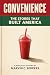 CONVENIENCE: The Stores Tha...