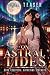 On Astral Tides - Book Four...