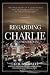 Regarding Charlie: Second E...