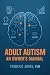 Adult Autism: An Owner's Ma...