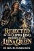 Rejected by the Alpha King,...