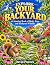 Explore Your Backyard: A Colouring Book of Birds, Bugs and Backyard Wildlife (Explore and Colour with David Pocock)