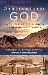 An Introduction to God: Encountering The Divine in Orthodox Christianity