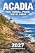 Acadia National Park Travel Guide by WayFinder Press