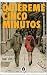 Quiéreme cinco minutos (Tri...